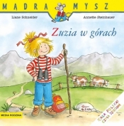 Mądra Mysz. Zuzia w górach w.2024 - Annette Steinhauer, Liane Schneider