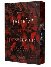 Pomóż mi przetrwać. Pomóż mi. Tom 2. (ilustrowane brzegi) - Sandra Woluntarska