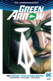 Green Arrow Tom 1 - Schmidt Otto, Ferreyra Juan, Percy Benjamin
