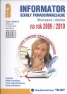 Informator szkoły ponadgimnazjalne na rok 2009/2010  Warszawa i okolice
