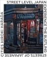 Street Level Japan Hiroki Harada