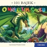 101 bajek. O wawelskim smoku. 101 bajek Wiesław Drabik