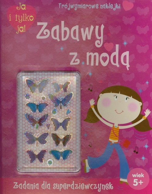 Ja i tylko ja Zabawy z modą