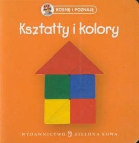 Rosne i poznaje. Kształty i kolory