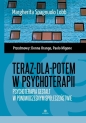 Teraz-dla-potem w psychoterapii - Margherita Spagnuolo Lobb
