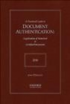 Practical Guide to Document Authentication 2010 - John Sinnott