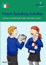 French Speaking Activities-Fun Ways to Get Ks3 Pupils to Talk to Each Other in Sinéad Leleu