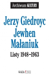 Listy 1948-1963 - Giedroyc Jerzy, Małaniuk Jewhen