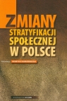 Zmiany stratyfikacji społecznej w Polsce