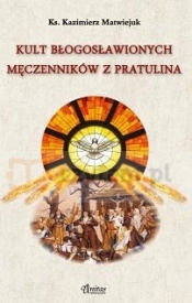 Kult bł. męczenników z Pratulina