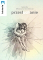 Przesłuchanie - Agnieszka Wiktorowska-Chmielewska