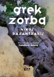 Grek Zorba - Kazantzakis Nikos
