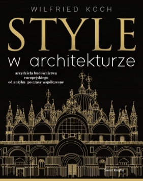 Style w architekturze - Wilfried Koch