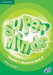 Super Minds 2 Teacher's Resource Book + CD - Holcombe Garan
