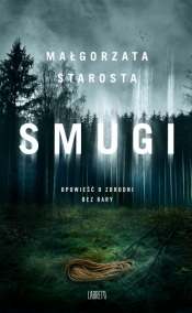 Smugi - Małgorzata Starosta