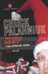 Fugitives and Refugees : A Walk Through Portland, Oregon Palahniuk, Chuck