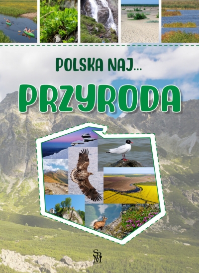 Polska NAJ…Przyroda