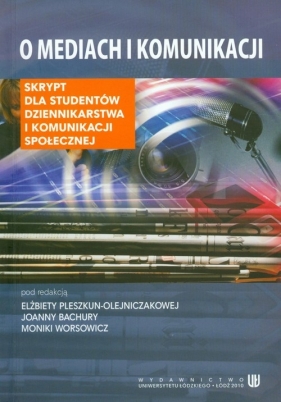 O mediach i komunikacji