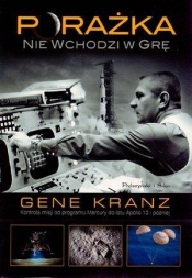 Porażka nie wchodzi w grę - Gene Kranze