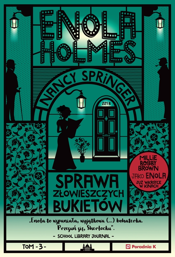 Enola Holmes. Sprawa złowieszczych bukietów. Tom 3 (Uszkodzona okładka)