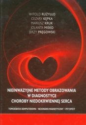 Nieinwazyjne metody obrazowania w diagnostyce choroby niedokrwiennej serca