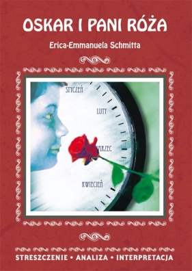 Oskar i pani Róża Erica-Emmanuela Schmitta - Danuta Anusiak