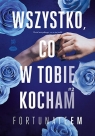 Wszystko, co w tobie kocham #2 FortunateEm