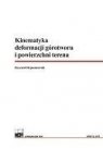 Kinematyka defromacji górotworów.. Ryszard Hejmanowski