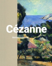 Cezanne : Matamorphoses