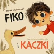 Fiko i kaczki - Marek Maruszczak