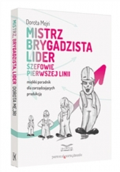 Mistrz Brygadzista Lider Szefowie pierwszej linii - Dorota Mejri