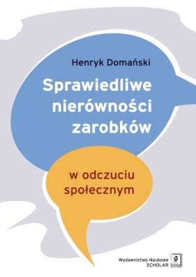 Sprawiedliwe nierówności podatków - Henryk Domański