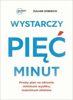 Wystarczy pięć minut - Julian Sobiech
