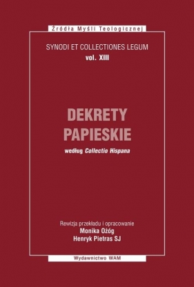 Dekrety papieskie - Monika Ożóg, Henryk Pietras