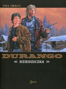 Durango Tom 12 Dziedziczka - Yves Swolfs