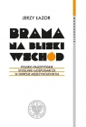 Brama na bliski Wschód Polsko-palestyńskie stosunki gospodarcze w Łazor Jerzy