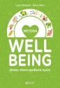 Metoda welbeing Dieta, która wydłuża życie - Luca Naitana, Anna Masi