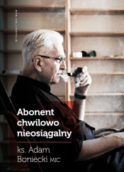 Abonent chwilowo nieosiągalny - Adam Boniecki