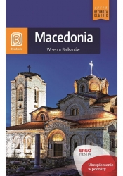 Macedonia W sercu Bałkanów