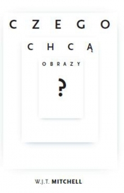 Czego chcą obrazy?