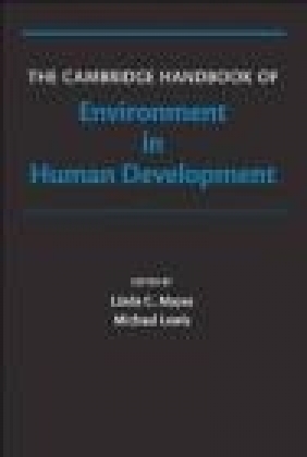 The Cambridge Handbook of Environment in Human Development