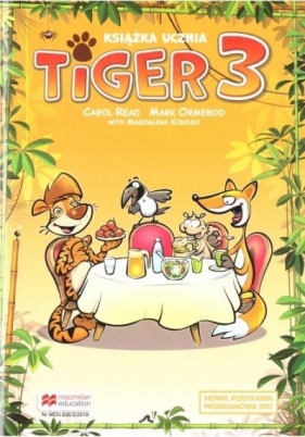 Tiger 3 podręcznik - Mark Ormerod, Carol Read, Magdalena Kondro