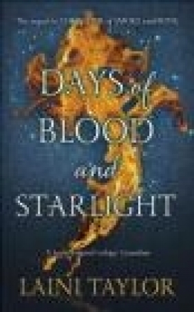Days of Blood and Starlight Laini Taylor