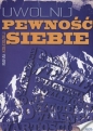 Uwolnij pewność siebie - Rafał Kołodziej
