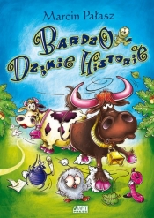 Bardzo Dzikie Historie - Marcin Pałasz