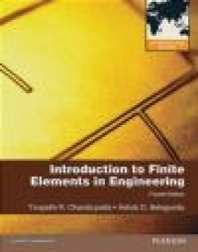 Introduction to Finite Elements in Engineering - Ashok Belegundu, Tirupathi Chandrupatla