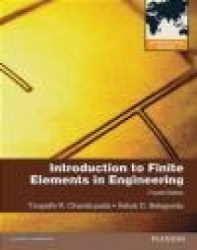 Introduction to Finite Elements in Engineering Ashok Belegundu, Tirupathi Chandrupatla