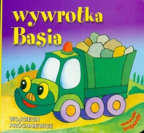 Wywrotka Basia - Próchniewicz Wojciech