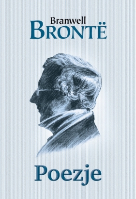 Poezje - Bronte Branwell