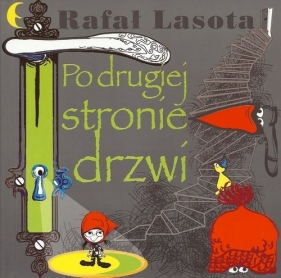 Po drugiej stronie drzwi - Lasota Rafał